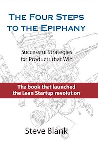 The Four Steps to the Epiphany Successful Strategies for Products that Win